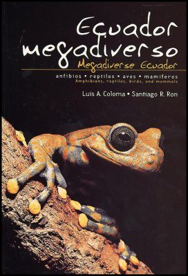 Megadiverse Ecuador / Ecuador Megadiverso