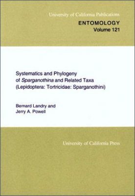Systematics and Phylogeny of Sparganothina and Related Taxa (Lepidoptera : Tortricidae: Sparganothini)