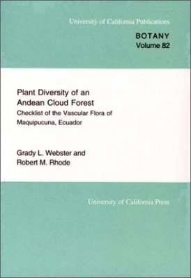 Plant Diversity of an Andean Cloud Forest: Inventory of the Vascular Flora of Maquipucuna, Ecuador