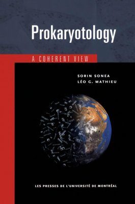 Prokaryotology: A Coherent View