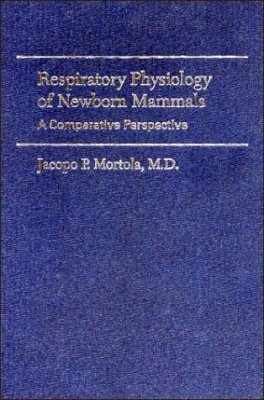 Respiratory Physiology of Newborn Mammals
