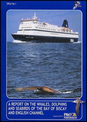 Orca No.1: Incorporating a Report on the Whales, Dolphins and Seabirds of the Bay of Biscay and English Channel
