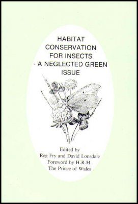 Habitat Conservation for Insects - a Neglected Green Issue