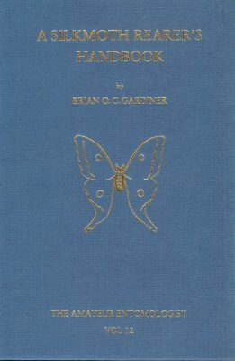 A Silkmoth Rearer's Handbook