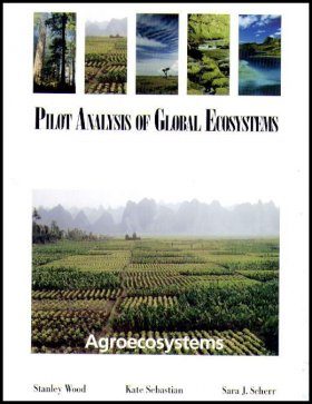 The Pilot Analysis of Global Ecosystems: Agroecosystems
