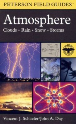 Peterson Field Guide to the Atmosphere