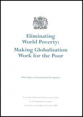 Eliminating World Poverty: Making Globalisation Work for the Poor