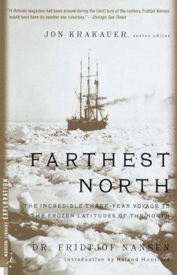 Farthest North (Modern Library Paper): Abridged Version