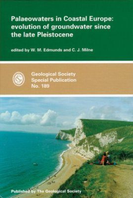 Palaeowaters in Coastal Europe: Evolution of Groundwater Since the Late Pleistocene