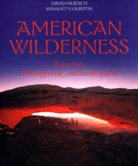 American Wilderness: A Journey Through the National Parks