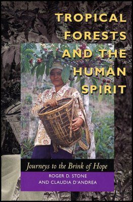 Tropical Forests and the Human Spirit