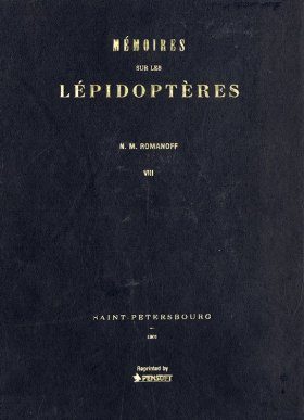 Mémoires Sur les Lépidoptères Rédiges Par N. M. Romanoff. Monographie des Phycitinae et des Galleriinae Par E. L. Ragonot. Tome VIII Avec 34 Planches Coloriées