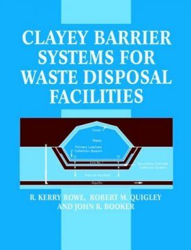 Cleyey Barrier Systems for Waste Disposal Facilities