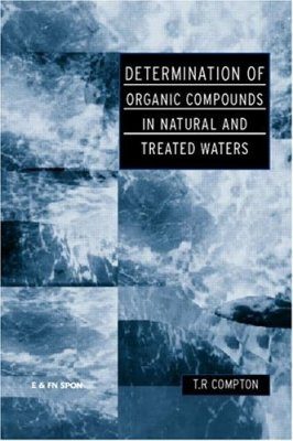 Determination of Organic Compounds in Natural and Treated Waters