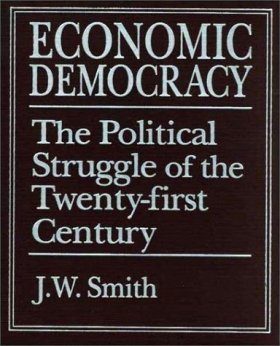 Economic Democracy: The Political Struggle of the Twenty-First Century