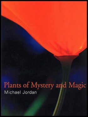 Plants of Mystery and Magic