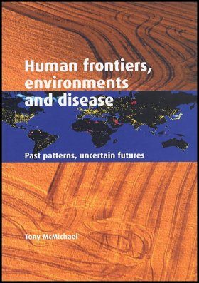 Human Frontiers, Environments and Disease