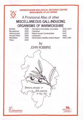 A Provisional Atlas of other Miscellaneous Gall-inducing Organisms of Warwickshire