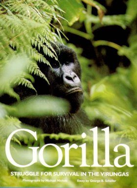 Gorilla: Struggle for Survival in the Virungas
