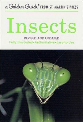 Insects: A Guide to Familiar American Insects
