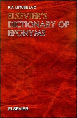 Elsevier's Dictionary of Eponyms