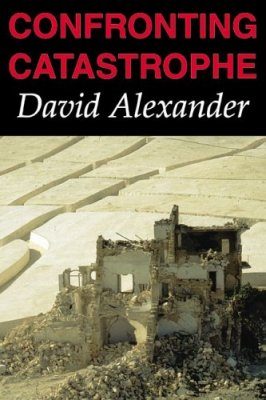 Confronting Catastrophe