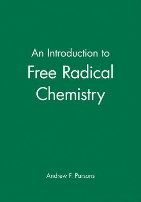 An Introduction to Free Radical Chemistry