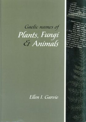 Gaelic Names of Plants, Fungi & Animals