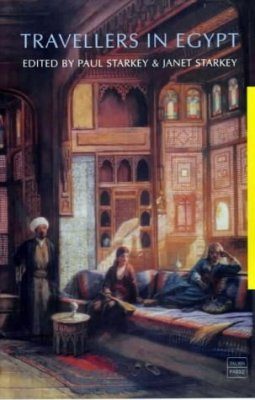 Travellers in Egypt and the Near East