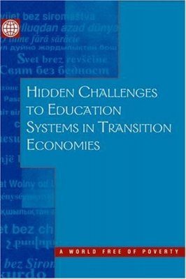 Hidden Challenges to Education Systems in Transition Economies