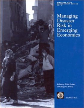 Managing Disaster Risk in Emerging Economies