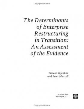 The Determinants of Enterprise Restructuring in Transition
