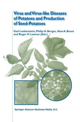 Virus and Virus-Like Diseases of Potatoes and Production of Seed-Potatoes