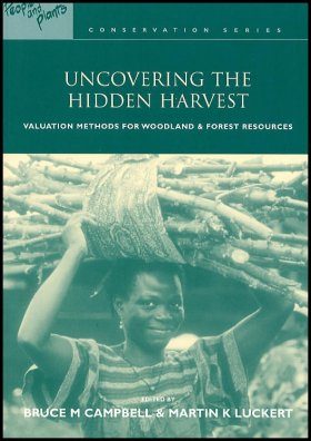 Uncovering the Hidden Harvest: Valuation Methods for Woodland and Forest Resources