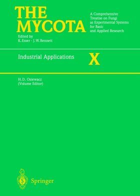 The Mycota, Volume 10: Industrial Applications