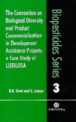 The Convention on Biological Diversity and Product Commercialisation in Development Assistance Projects: A Case Study of LUBILOSA