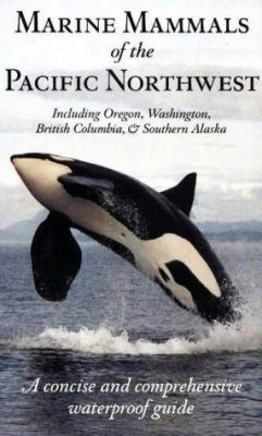 Marine Mammals of the Pacific Northwest