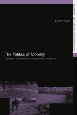 Transport, Environmental Politics and Public Policy