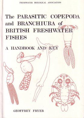The Parasitic Copepoda and Branchiura of the British Freshwater Fishes