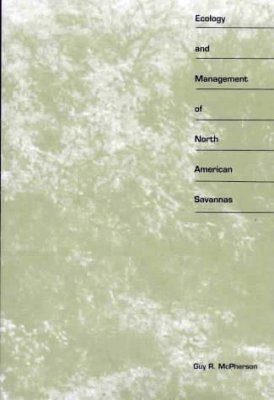 Ecology and Management of North American Savannas