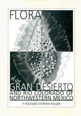 Flora of the Gran Desierto and Rio Colorado Delta