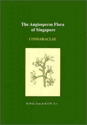 The Angiosperm Flora of Singapore, Volume 1: Connaraceae