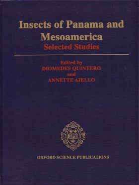 Insects of Panama and Mesoamerica: Selected Studies