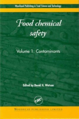 Food Chemical Safety, Volume 1: Contaminants