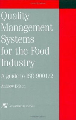 Quality Management Systems for the Food Industry