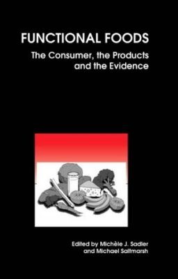 Functional Foods: The Consumer, the Products and the Evidence