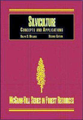Silviculture: Concepts and Applications
