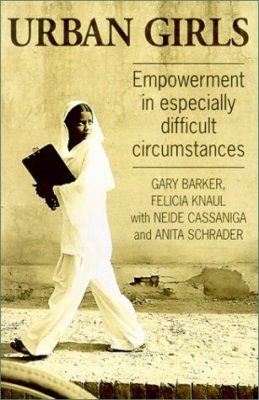 Urban Girls: Empowerment in Especially Difficult Circumstances