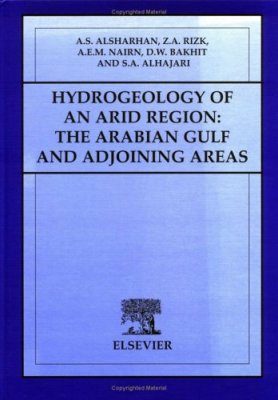 Hydrogeology of an Arid Region: The Arabian Gulf and Adjoining Areas