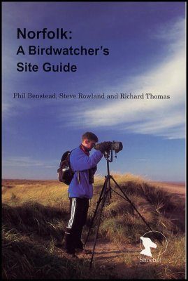 Norfolk: A Birdwatcher's Site Guide